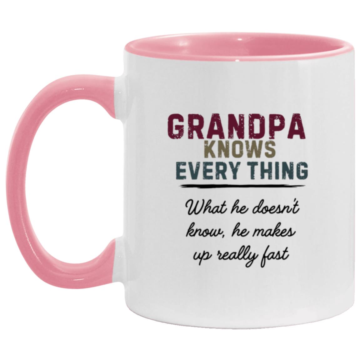 Grandpa knows every thing Grandpa Knows Every Thing - AM11OZ 11oz Accent Mug
