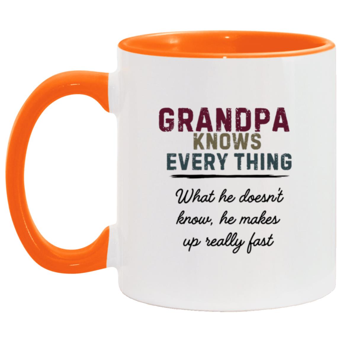 Grandpa knows every thing Grandpa Knows Every Thing - AM11OZ 11oz Accent Mug
